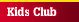 Kids Club